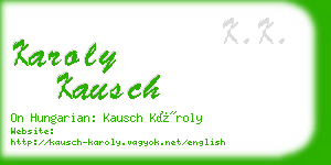 karoly kausch business card